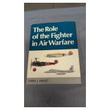 The Role Of The Fighter In Air Warfare 152 Pages
