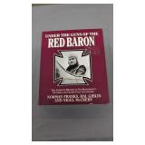 Under The Guns Of The Red Baron The Complete