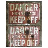 2 Porcelain Danger High Voltage Signs.