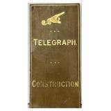 19th C Western Union Telegraph Office Sign.