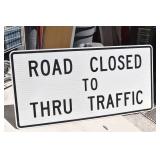 "Road Closed" Sign