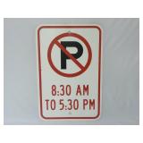 Metal No Parking Sign ~ 18" x 12"