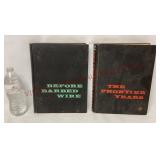 Before Barbed Wire & The Frontier Years Books