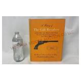 A History of the Colt Revolver by Haven & Belden