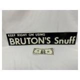 'Keep Right on Using Bruton's Snuff' Metal Sign