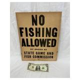 State Game and Fish Commission No Fishing Sign