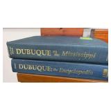 Two hardbound books-Dubuque on the Mississippi and Dubuque:the Encyclopedia