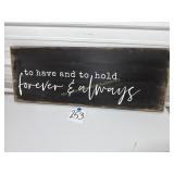 Wall Hanging 'to have and to hold forever &