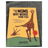 There Are Moms Way Worse Than You
