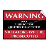 Warning No Public Use Dumpster Sticker 20x28"