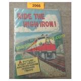 Vintage picture story railroad train book.  Ride