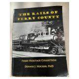 The Rails of Perry County by Dennis Hocker, PHD