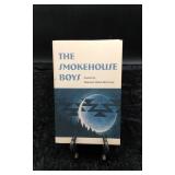 3 Paperback "The Smokehouse Boys"