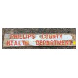 Old Phillips County Heath Department wood sign-