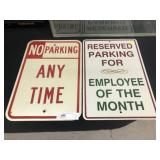 (2) NO PARKING Signs