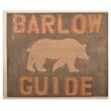 Excellent Painted Tin "Barlow Guide" Bear Sign