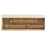 Early Smaltz-Painted J.H.Sparks Veterinary Sign