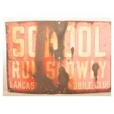 Rare Porcelain Lancaster Auto Club School Sign