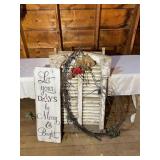 Decorative Sign and Rustic Shutter Decor