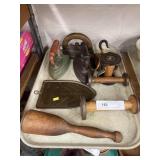 Tray: Primitive Spools, Flat Irons, Masher, etc.