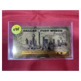 Dallas - Ft Worth Goldback 1/1000th 24K