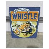 Metal Sign "Whistle" 17"x20"
