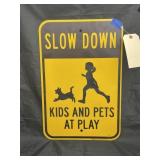 "Slow Down" Metal Sign 12"x18"