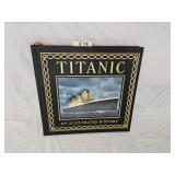 Titanic an Illustrated History