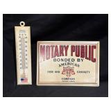 VINTAGE NOTARY SIGN, THERMOMETER