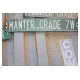 "MANTER GRADE 7W" METAL ROAD SIGN