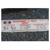 VTG "WELDASPROCKET & PULLEY" METAL DISPLAY SIGN VTG "WELDASPROCKET & PULLEY" METAL DISPLAY SIGN