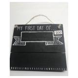 Wood "1st Day.." Sign