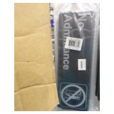 Bid X 5: New No Admittance Signs