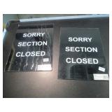 Bid X 2: New Sorry Section Closed Sign