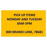 PICK UP BY 5PM TUESDAY!