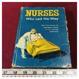 Nurses Who Led The Way Vintage Book Nurses Who Led The Way Vintage Book
