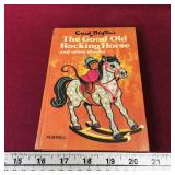 The Good Old Rocking Horse 1975 Childrens Book The Good Old Rocking Horse 1975 Childrens Book
