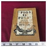 'Pigs Is Pigs' 1907 Book