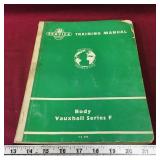 Vauxhall Series F Body Service Training Manual