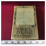 True Blue Antique Novel True Blue Antique Novel
