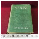 My Strangest Case 1901 Novel My Strangest Case 1901 Novel