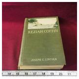 Keziah Coffin 1909 Novel Keziah Coffin 1909 Novel