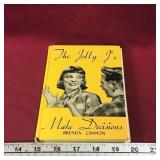 The Jolly J's Make Decisions 1951 Novel The Jolly J's Make Decisions 1951 Novel