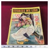 Stories We Like 1942 Childrens Book