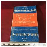 The Life & Times Of Confederation 1967 Book