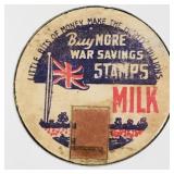 "Buy More War Savings Stamps" Milk Bottle Top