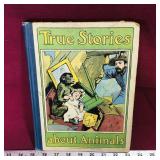 True Stories About Animals Book (Antique)