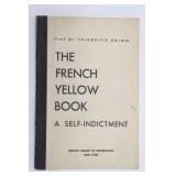 The French Yellow Book - Prof. Fred Grimm