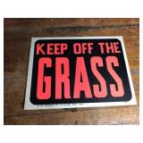 Keep of the Grass sign 9"x12"