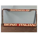 "Happiness Is Being Italian" License Plate Border